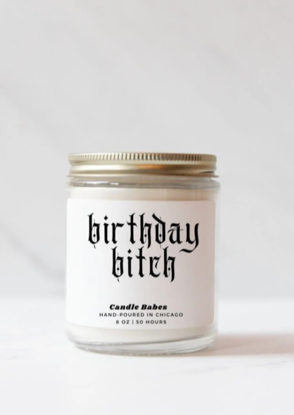 Birthday Bitch 8 Oz Candle