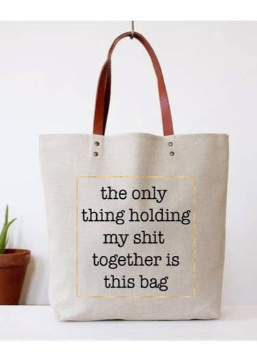 Sh*t Together Tote Bag