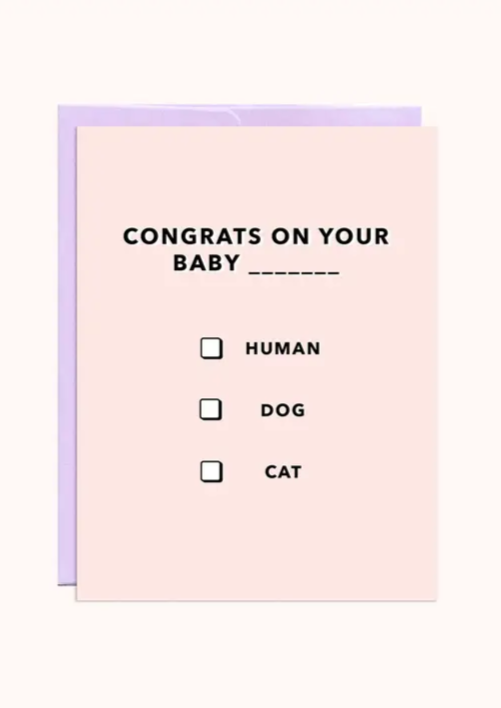 Multiple Choice Baby/Dog/Cat Card