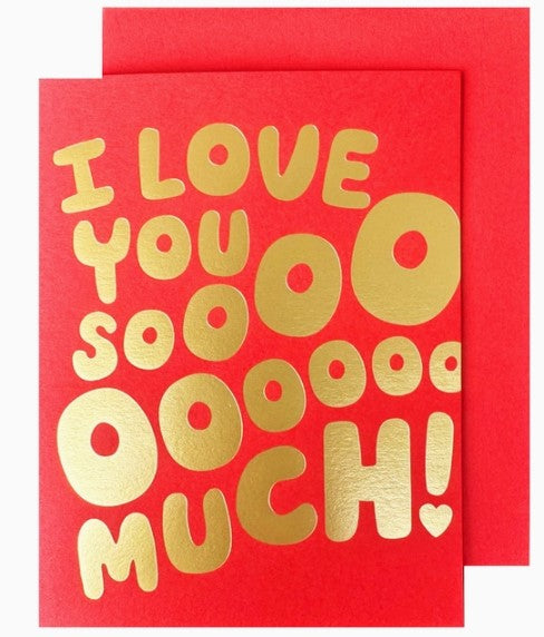 I Love You Sooo Much Card