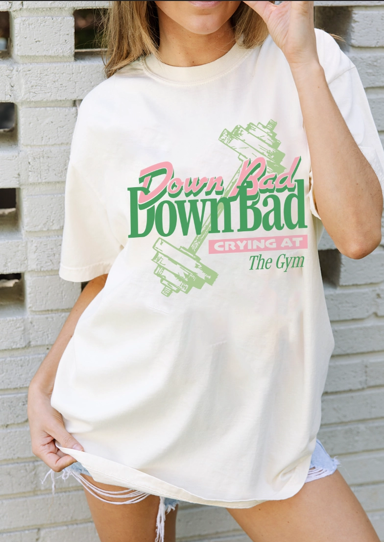 Down Bad Graphic TShirt