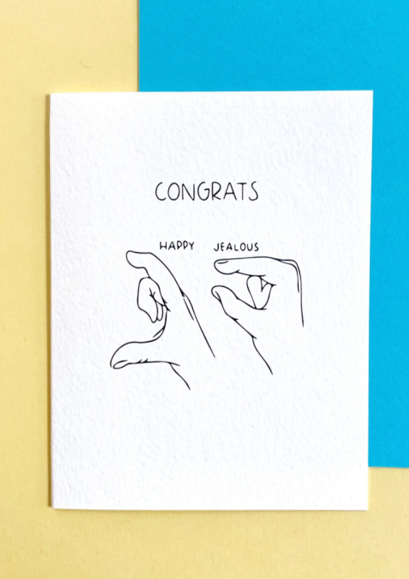 Jealous Congrats Card